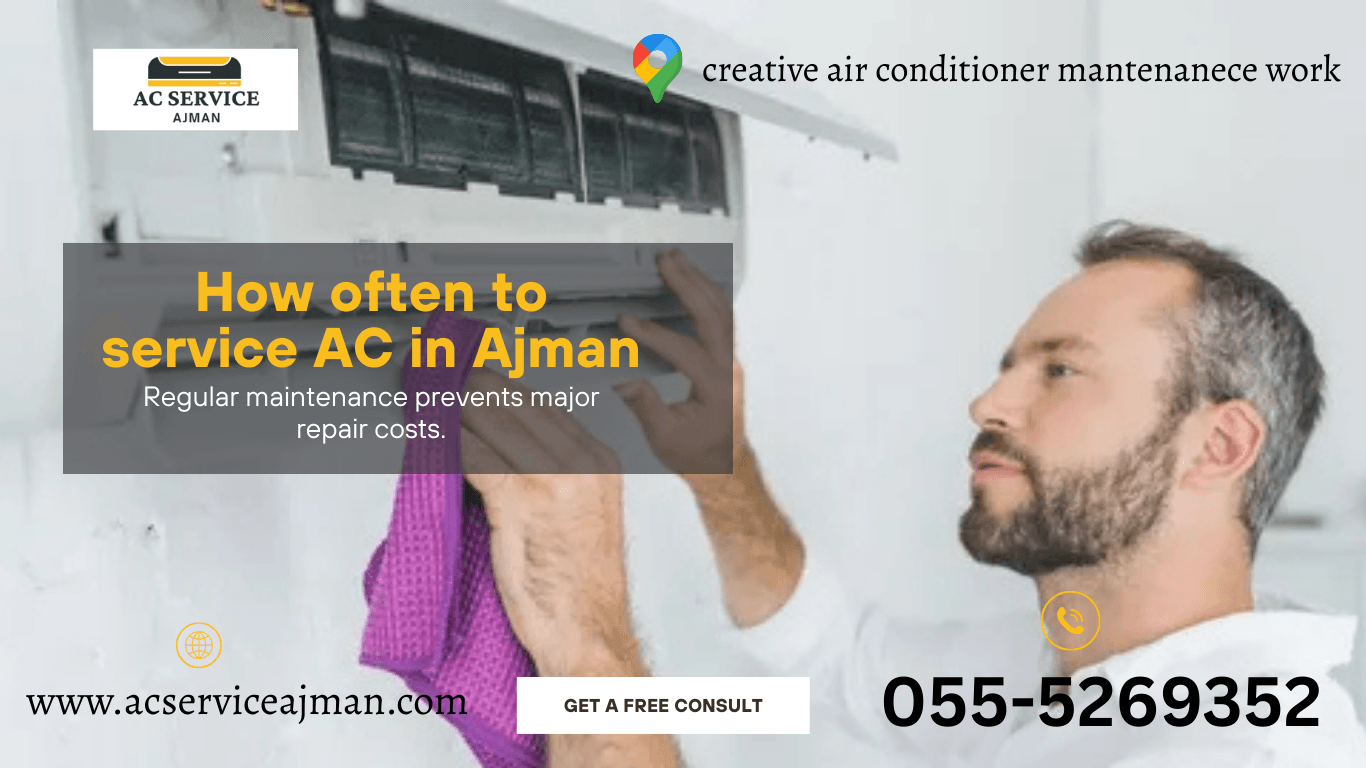 how often to service AC in Ajman
