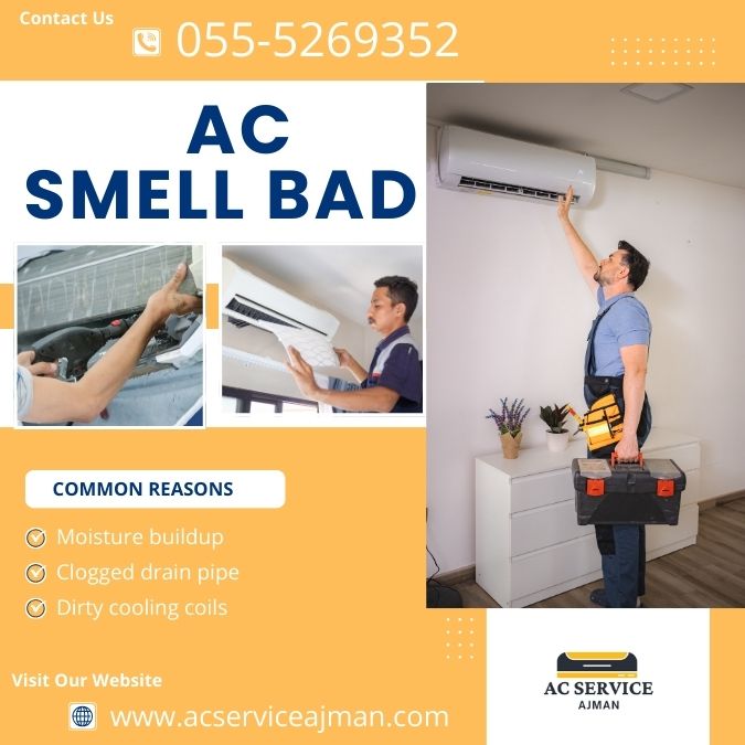 why does my AC smell bad in Ajman