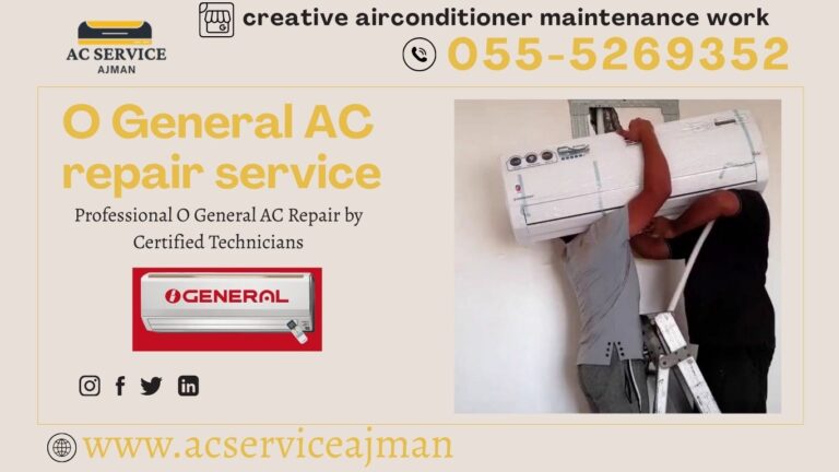 O General AC repair in Ajman