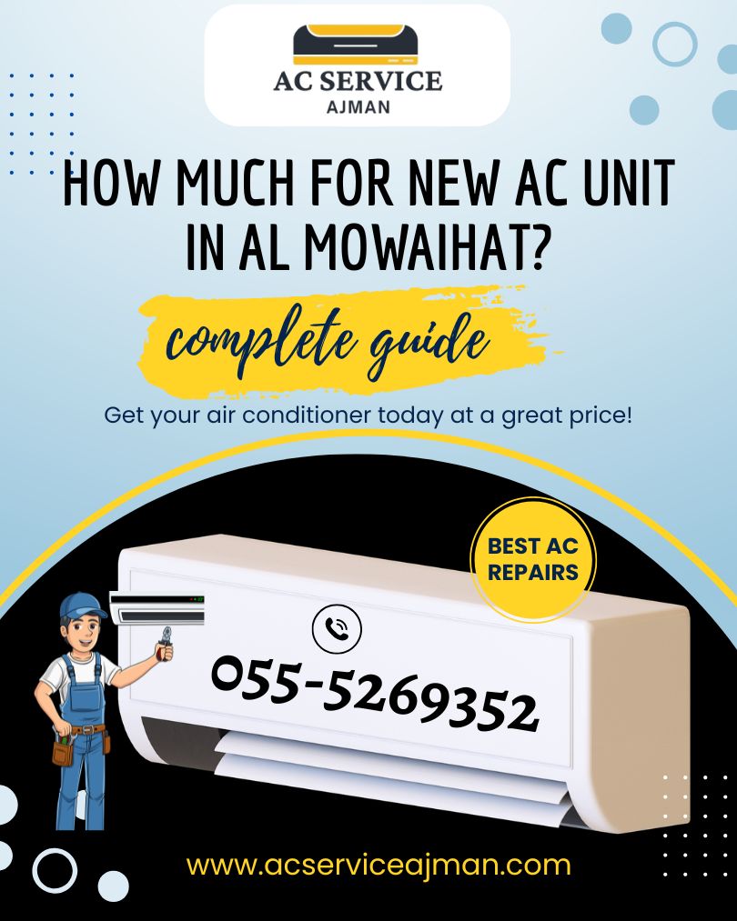 how much for new AC unit in Al Mowaihat