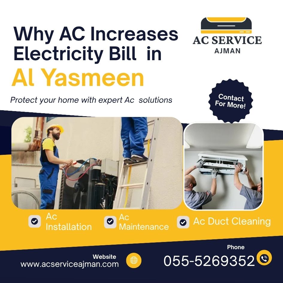 Why AC Increases Electricity Bill in Al Yasmeen