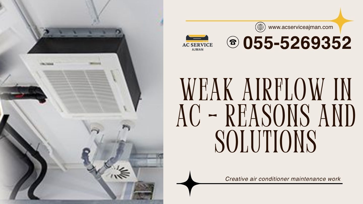 Weak Airflow in AC – Reasons and Solutions